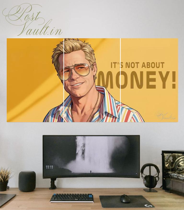🕶️ Tyler Durden "Not About Money" 3-Panel Split Poster Set